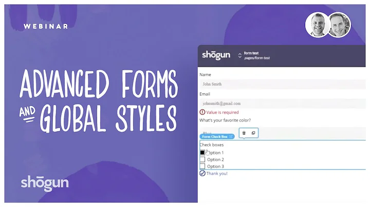 Unleash Your Website's Potential with Shogun's Advanced Forms and Global Styles