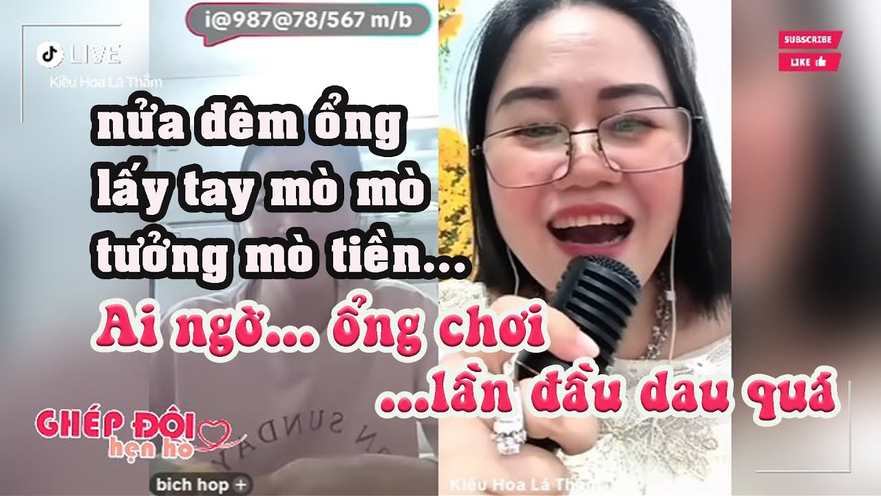 Thắm ghép đôi. Nửa đêm ổng qua mò mò. ổng quất lần đầu đau quá