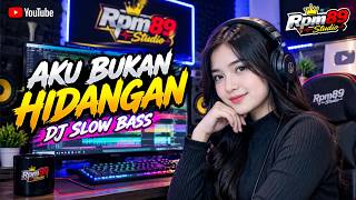 AKU BUKAN HIDANGAN – DJ SLOW BASS | ENAK BUAT GOYANG TIKTOK 🔥