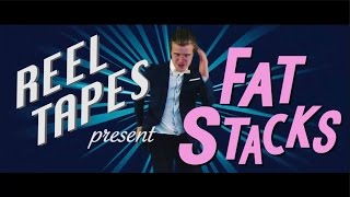 Celebrity Reel Tapes - Fat Stacks Profile
