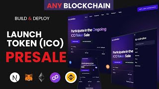 How to Build and Deploy Your Token Presale DApp (ICO) For Any Blockchain ETH, BSC, MATIC In 2024 -25