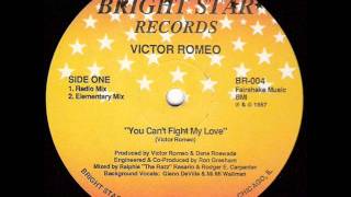 Victor Romeo -- You Can't Fight My Love (Radio Mix)