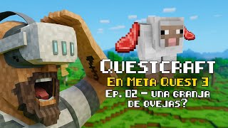 Questcraft - UNA GRANJA DE OVEJAS? - [ +TUTORIAL ] - Episodio 02