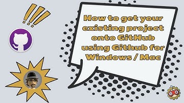 Git Quick: Upload Unity project to Github using Github for Windows or Mac in under 60 seconds