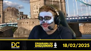 Programa do Diguinho - 18/02/2025 #2