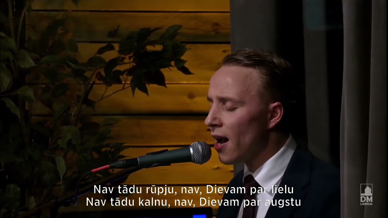 Nav tādu rūpju nav, Dievam par lielu