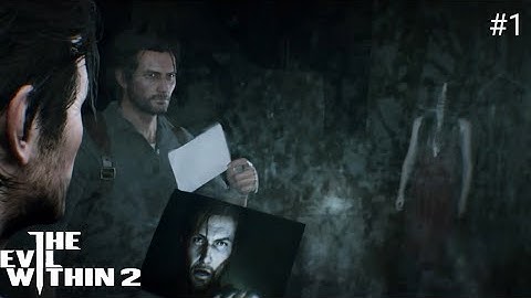 WHAT THE HELL IS GOING ON HERE | The Evil Within 2