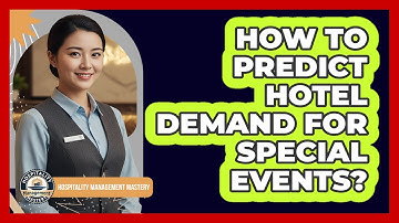 How To Predict Hotel Demand For Special Events?
