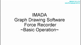 Force Recorder series ~Basic Operation~