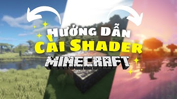 Cách cài shader cho Minecraft siêu dễ (chỉ trong 1 phút) - Dun MC