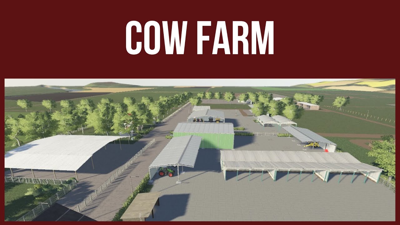 Farming Simulator 19 – Map Tour – COW FARM