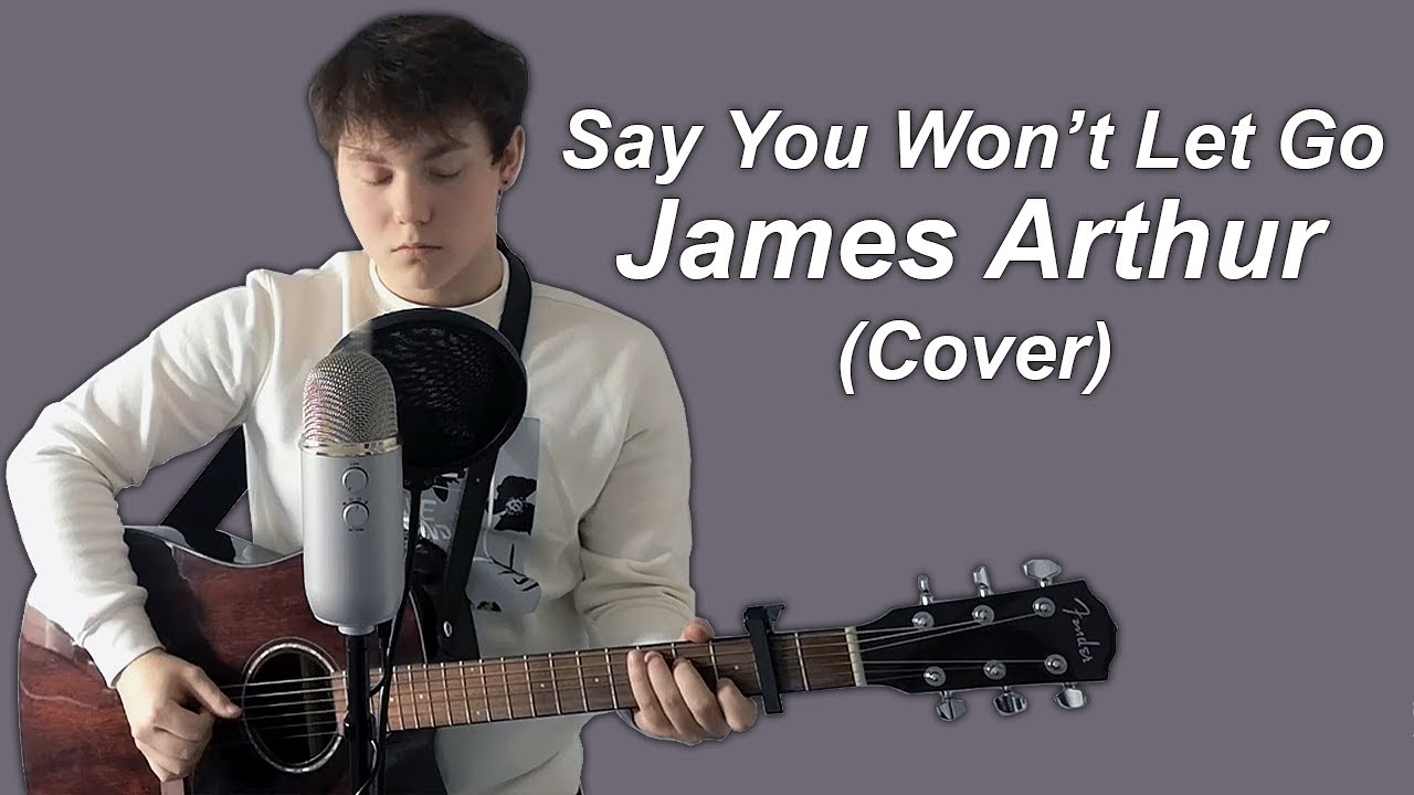 James Arthur - Say you wont let go (cover) - Jacob Targo - YouTube
