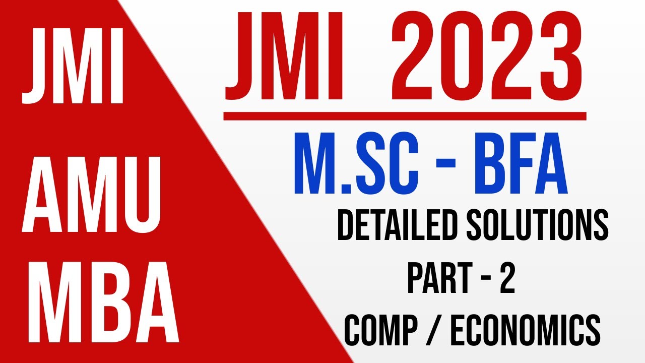 2023 JMI M SC BUSINESS AND FINANCIAL ANALYST DETAILED SOLUTIONS 2023-jmi-m-sc-business-and-financial-analyst-detailed-solutions
