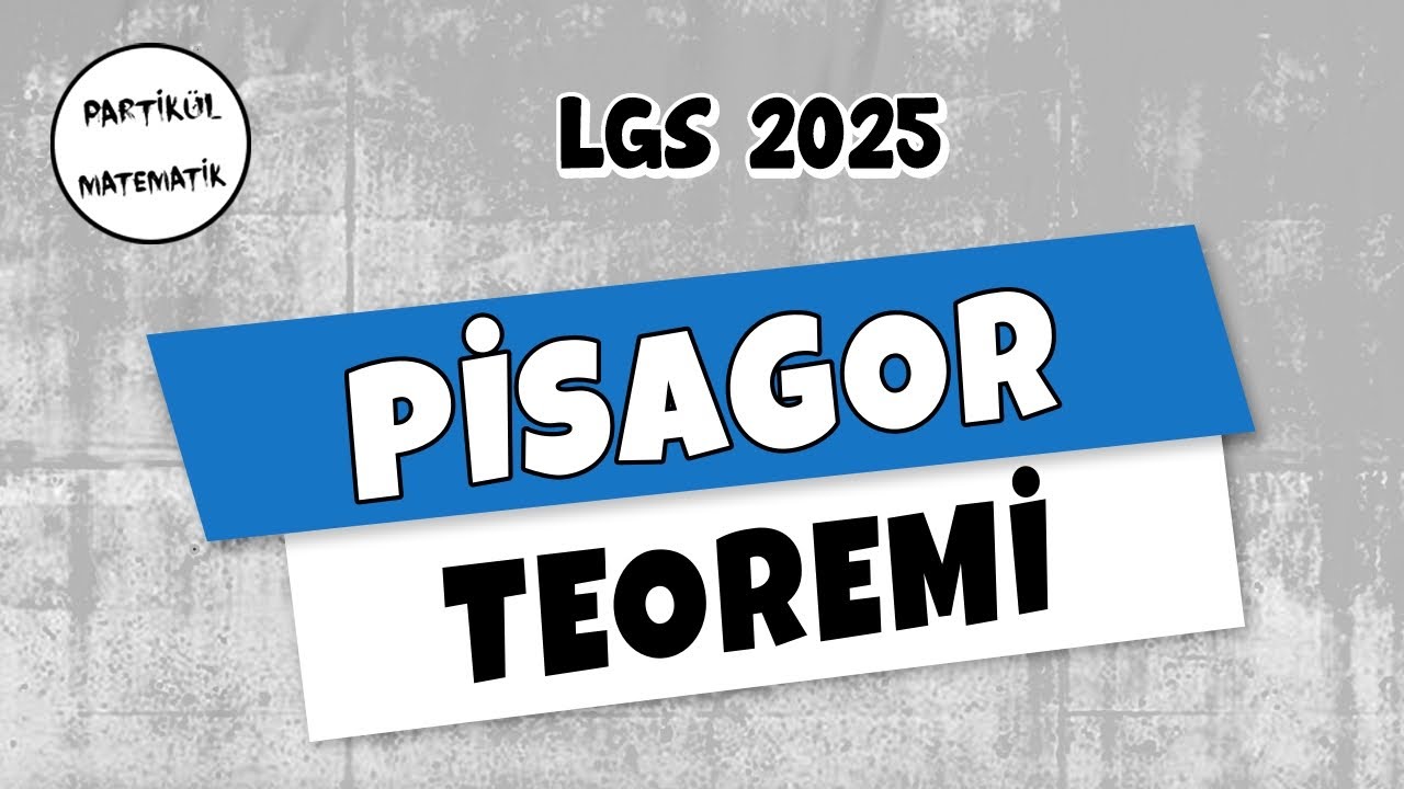 Pisagor Teoremi | LGS 2025 | 8.Sınıf Matematik