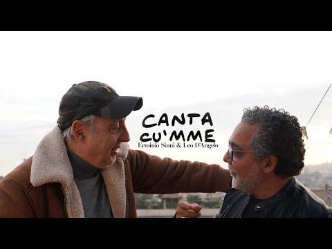 Canta cu'mme - Erminio Sinni, Leo D’Angelo, ArkaNapoli