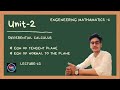 📚Tangent &amp; Normal Plane Explained | Engineering Mathematics-1 | Differential Calculus Lecture-12