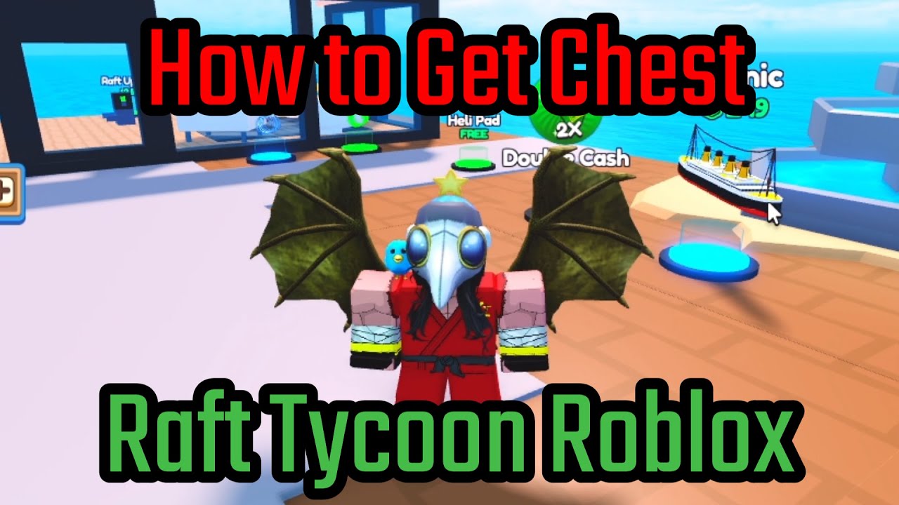 How to Get and Open Chest in Raft Tycoon Roblox - How to Like and Join Group in Raft Tycoon Roblox