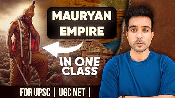 Master the Mauryan Empire in One Class | UGC NET & UPSC Preparation