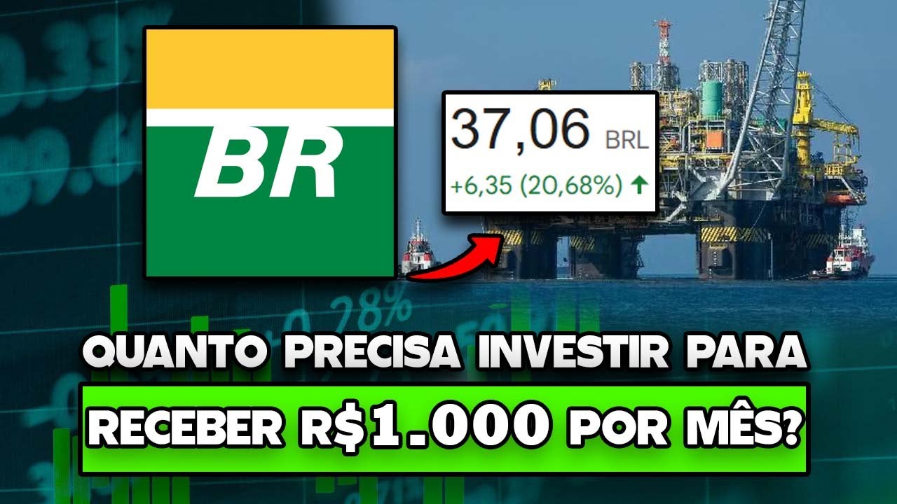 R$1.000 POR MÊS DE DIVIDENDOS COM AÇÕES DA PETROBRAS EM 2026. QUANTO PRECISA INVESTIR PARA ISSO?