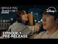Would You Marry Me | Episode 1 Pre-release &amp; Spoilers | Choi Woo Shik | Jung So Min [INDO/ENG SUB]