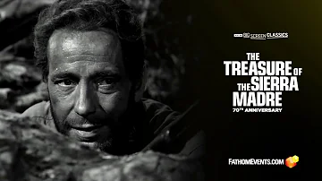 The Treasure of the Sierra Madre 70th Anniversary