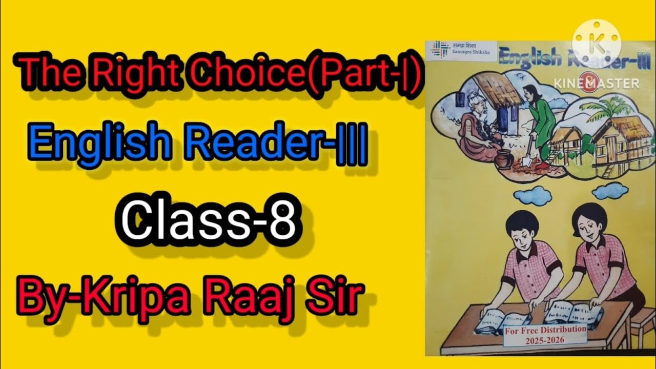 The Right Choice class 8 with explanation#basiceducation #basicenglish ...