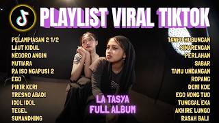 PELAMPIASAN 2 1/2  - LA TASYA COVER FULL ALBUM | PLAYLIST VIRAL TIKTOK 2026