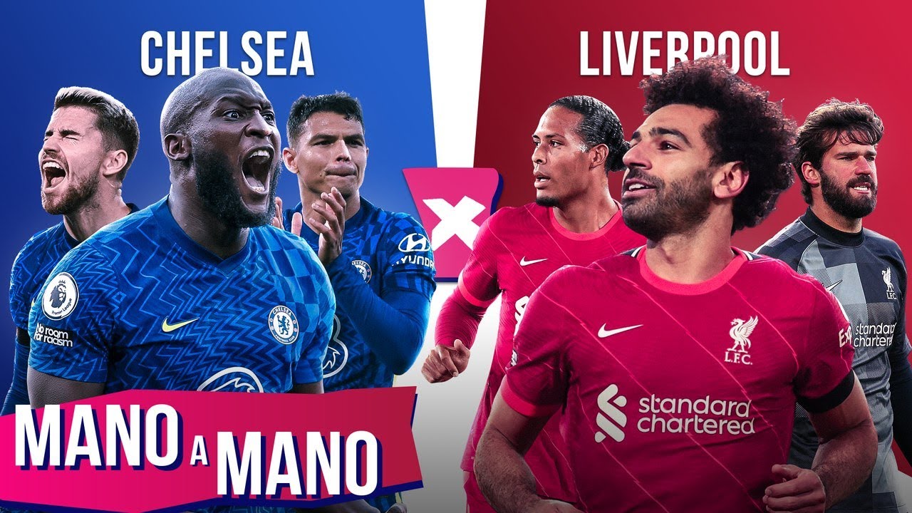 CHELSEA X LIVERPOOL: QUEM É MELHOR? – MANO A MANO DA PREMIER LEAGUE