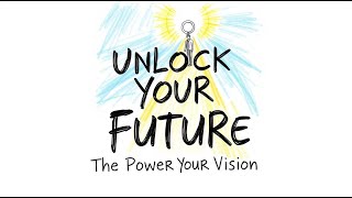 Power of Vision: Your Guide to a Brighter Future! Power of Vision | Unlocking the power of vision