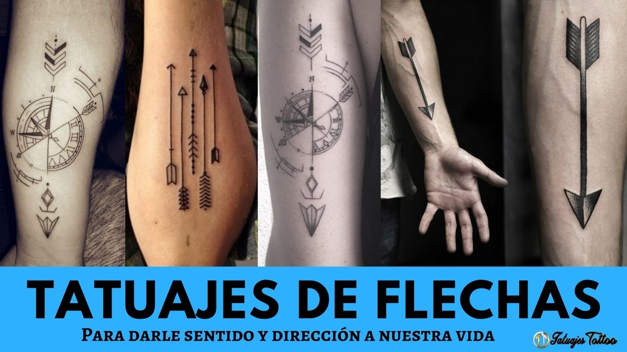 Los Mejores Tatuajes De Flechas Para Darle Sentido Y Protección A Tu Vida A  Cada Paso Que Avances ♐ - YouTube