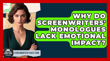 Why Do Screenwriters