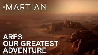 The Martian | Ares | Our Greatest Adventure | HD