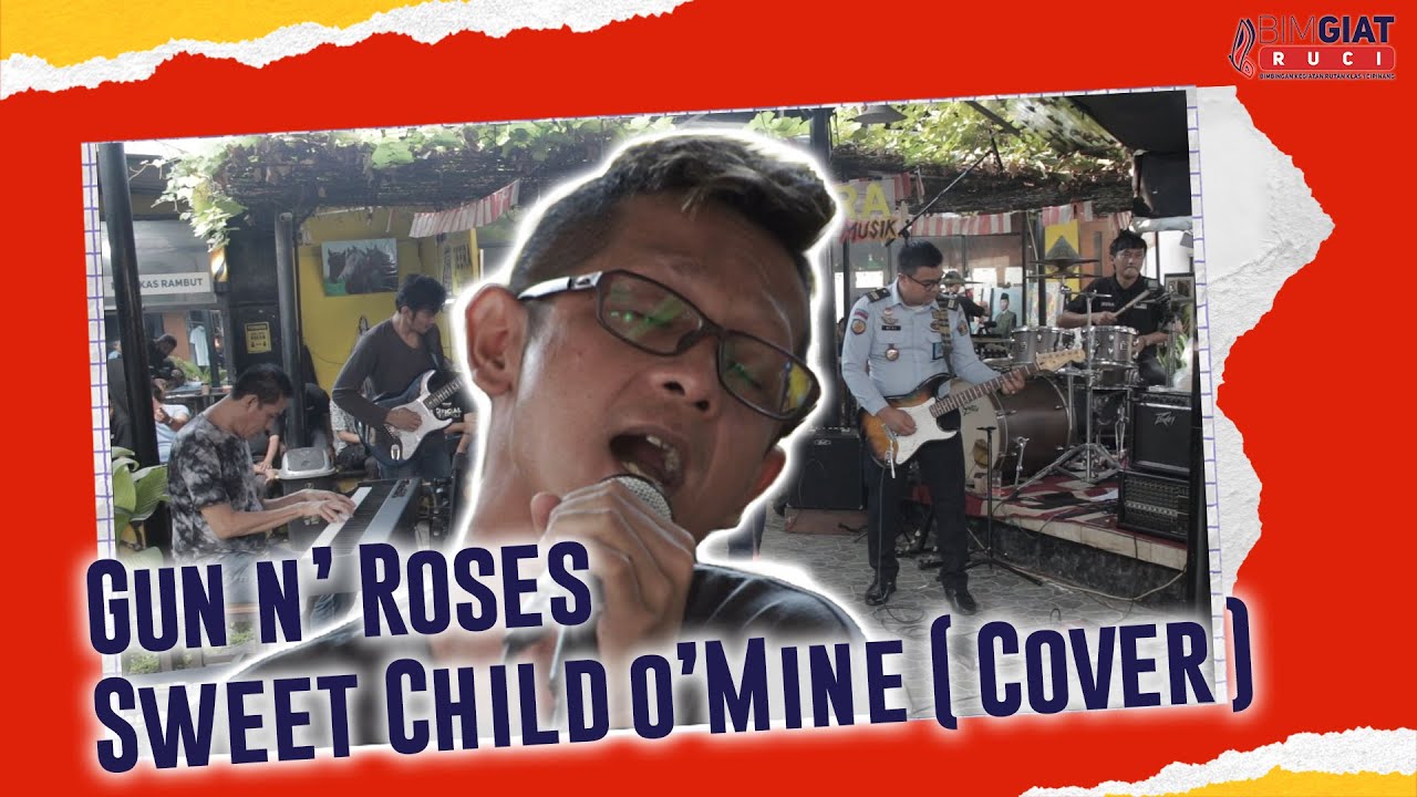 Sweet Child O' Mine (Cover) Oleh Divisi Jeera Music BIMGIAT RUCI