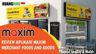 Review Maxim Merchant Foods and Goods | Download Aplikasinya! screenshot 1