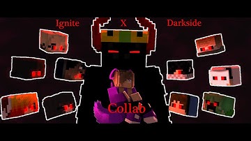 ♪ Ignite x Darkside ♪ - Minecraft Animation Collab