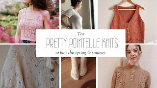 Straight to the pointelle: 10 Pointelle Knits to make this Spring/Summer