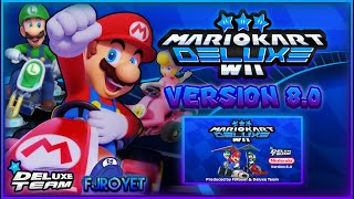 Mario Kart Wii Deluxe v8.0 - TRAILER RELEASE