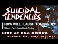 Suicidal Tendencies - How Will I Laugh Tomorrow - Live at The NORVA Norfolk VA, May 30, 2025