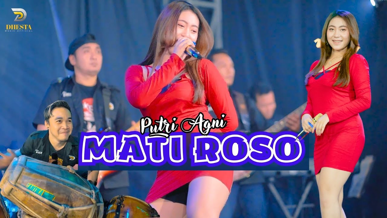 Mati Roso - PUTRI AGNI -  Sunan Kendang Ft Yoga - OFFICIAL MUSIC VIDEO - DHESTA MUSIC
