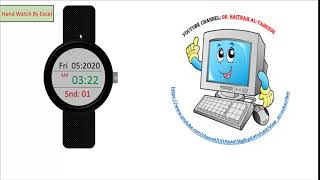 Digital Hand Watch  ساعة اليد الرقمية من اكسل screenshot 5