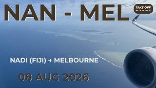 Take Off With Pete | Nadi (Fiji) to Melbourne | Fiji Airways | Airbus A350-900 | QF3866 | Part 2 Fiji Nails Eagle Road