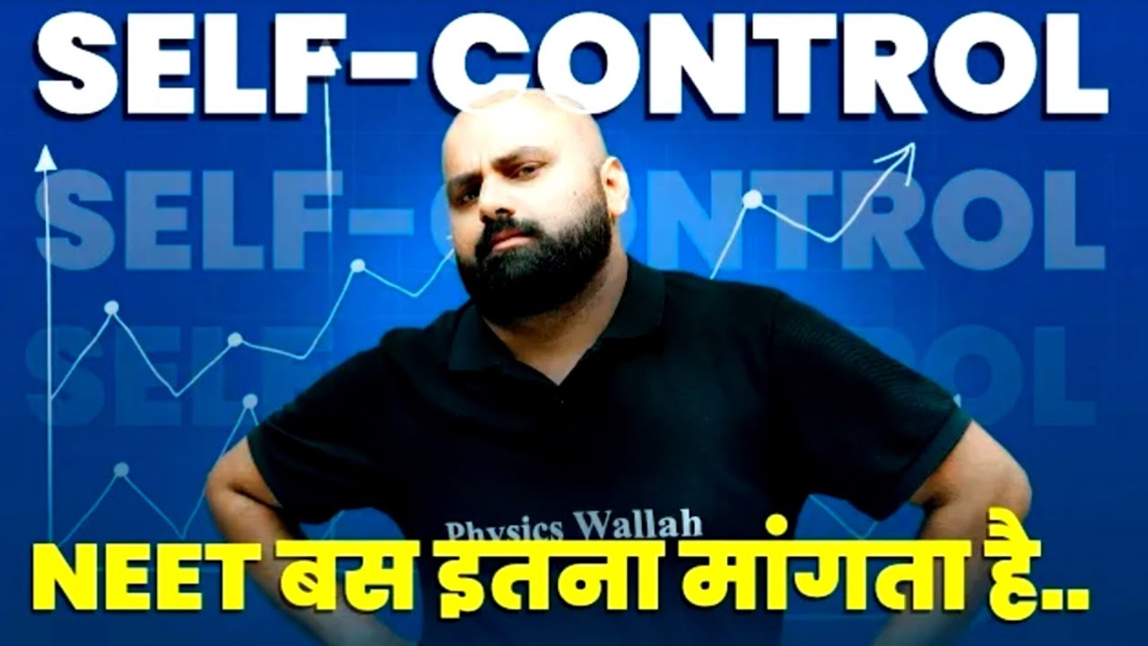 NEET Aspirants Must Watch | Self-Control⚠️🔥 