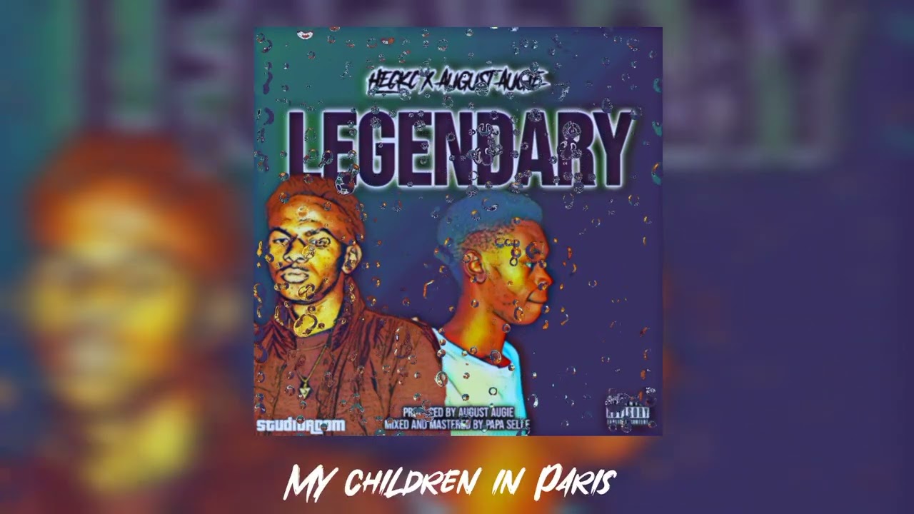 August AUGIE, Heck_C - "Legendary" (Audio)