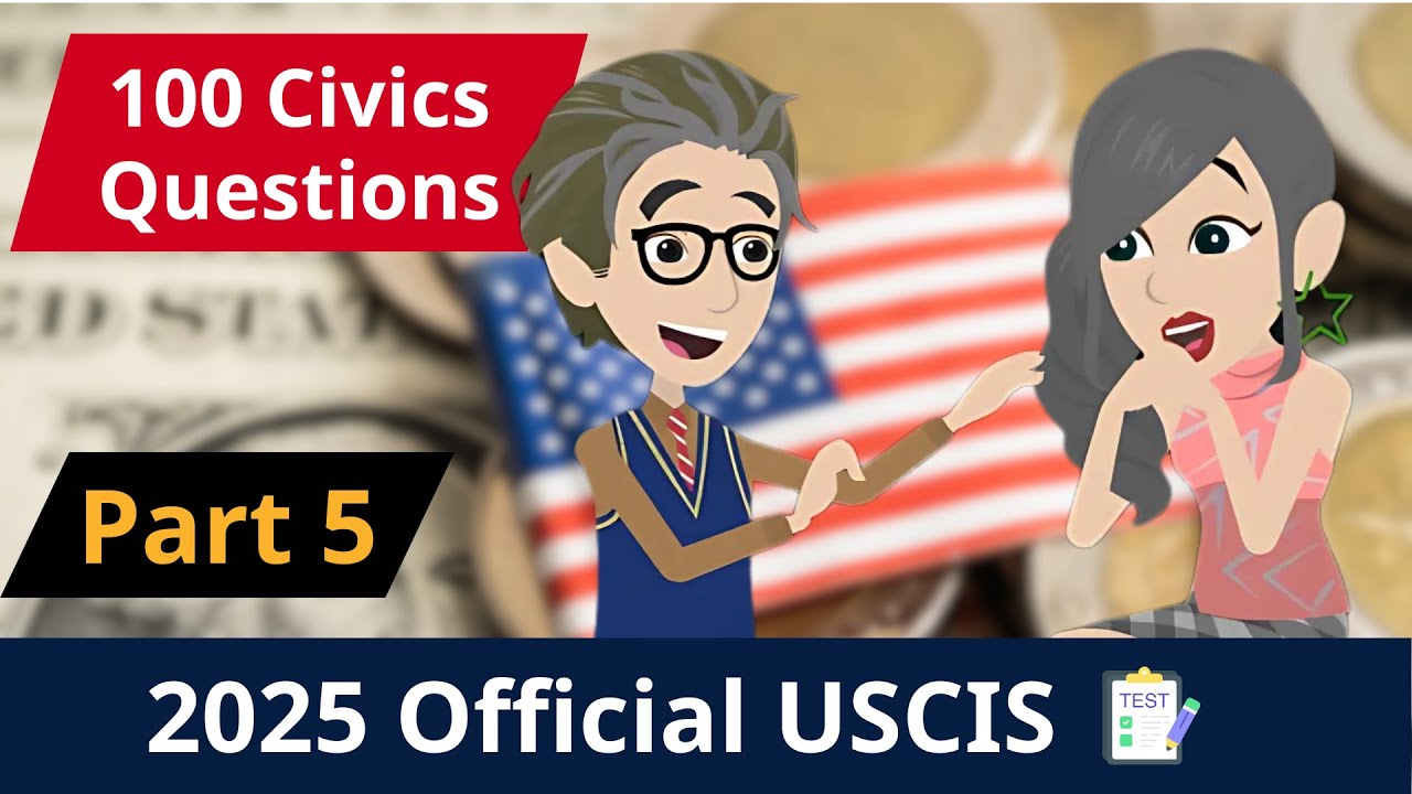 2025 Official USCIS 100 Civics Questions 2008 version - Part 5 (Questions 61–75) | U.S. Citizenship