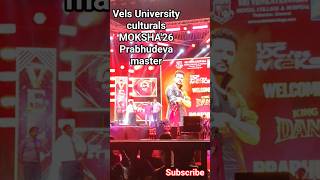 vels culturals event #velsuniversity #chennai #culturalcelebration #moksha #prabhudevamaster