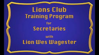 Lions Club Secretary Training Video