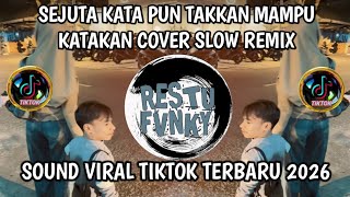 Dj Sejuta Kata Pun Takkan Mdanu Katakan  Bass  Dj Sesuatu Yang Sempurna Hijau Daun Viral Tiktok