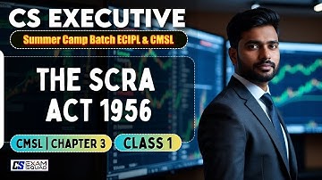 SCRA 1956 Chapter 3  | CMSL Class 1 CS Executive Classes 2025/2026