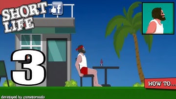 Short Life Gameplay Walkthrough Part 3 (Android, iOS)