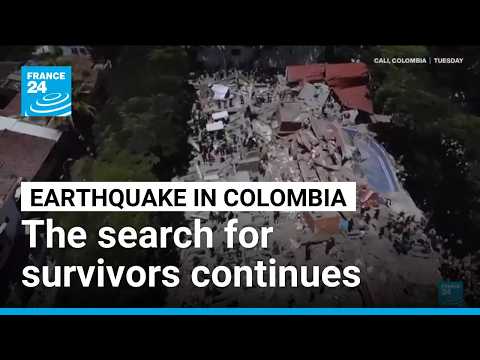 Death toll rises after Colombia earthquake • FRANCE 24 English